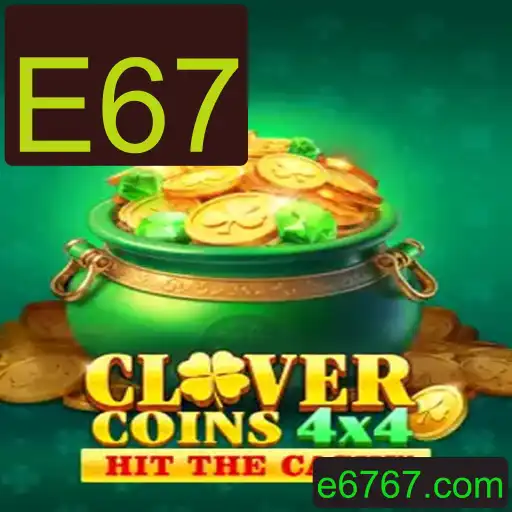 Descubra o Fascinante Mundo de CloverCoins4x4 e o Evento Especial E67