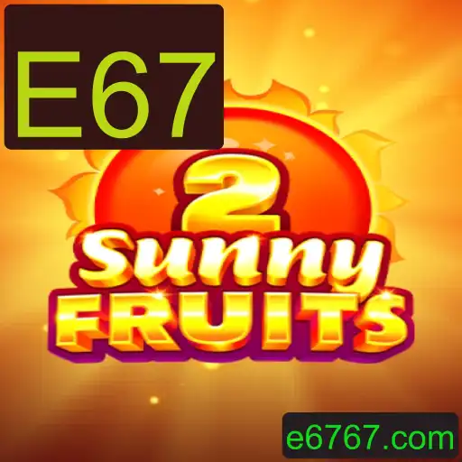 SunnyFruits2: Descubra a Nova Sensação dos Jogos com E67